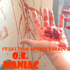 O.E.MANIAC/BODY PARTZ
