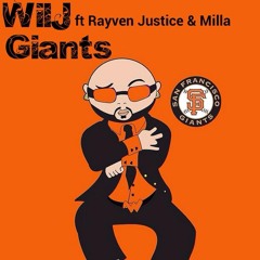 Giants Anthem - Wil J Ft Rayven Justice, Milla, Clayton William