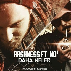 Rashness - Daha Neler Feat. No.1 (2014)