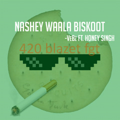 Nashey Waala Biskoot