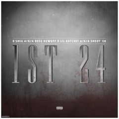 Oshea & Lil Ratchet AKA Shootem Up   -1st 24