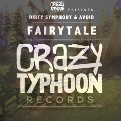 Dirty Symphony & Avoid - Fairytale (Original Mix)***Free DL***