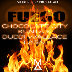 FUEGO ft. Chocolate City, Kunta K, Duddi Wallace & Lasai