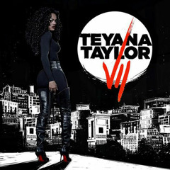 Teyana Taylor - Do Not Disturb (Snippet)