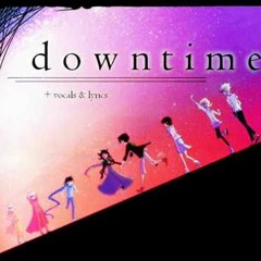 【Homestuck-horizon】 Downtime - Original Vocals & lyrics