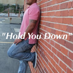 Hold You Down