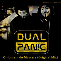 DUAL PANIC - O Homem de Máscara (Live Mix)