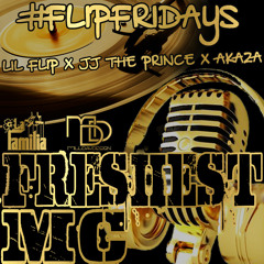 FreshestMC Lil Flip ft JJ The Prince & Akaza