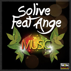 Solive Feat Ange - "MUSIC"