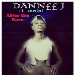 Danne J Ft Samini  - After The Rave [SLMTV.COM]