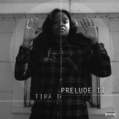 High- Tira D- "Prelude 2" Free Download Link in Description!!!!!