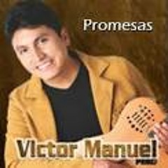 HACE UNA SEMANA Victor Manuel del Peru