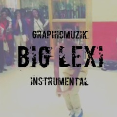 "Big Lexi"