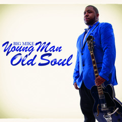 Young Man Old Soul