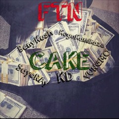 FTN - CAKE (Yung Mo x Koga Kamikaze x Beny Kush x SayoRAy x KD)
