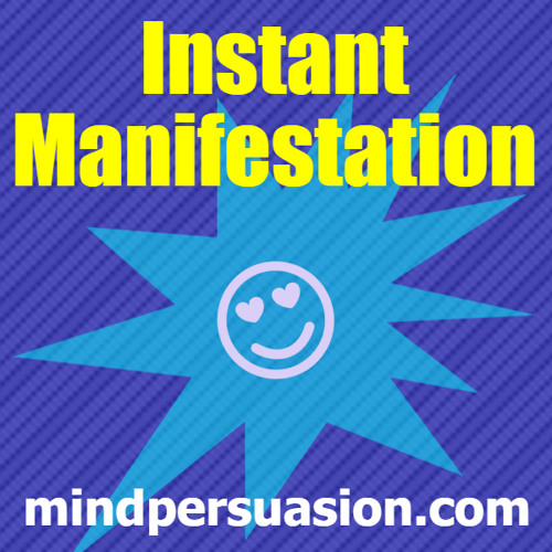 Instant Manifestation - Bring Your Thoughts Instantly To Life