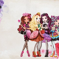 Ever After High Theme Song