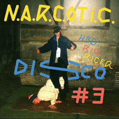 Tradition Verpflichtet: Narcotic Disco #3