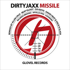 DIRTYJAXX - Missile (Da Keffe Remix)