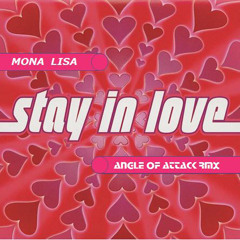 Mona Lisa - "Stay In Love" ~ AOA's Rmx