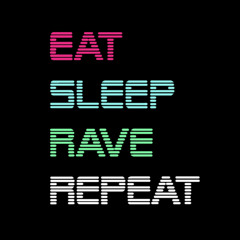 Eat, Sleep, Rave, Repeat (Dantes Le Grand Remix)