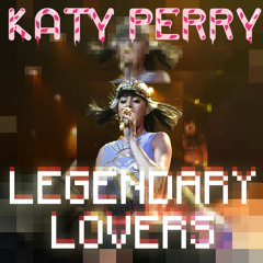 Katy Perry - Legendary Lovers [VGM MIX INSTRUMENTAL]