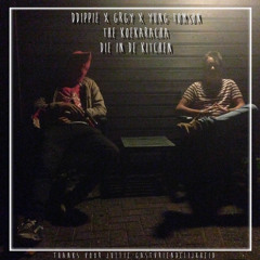 DDIPPIE X GRGY X YUNG TOMSON - De Koekaracha Die In De Kitchen