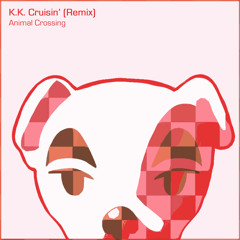 K.K. Cruisin' (Remix)