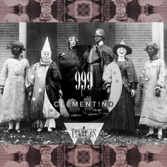 C L E M E N T ! N O - 999 [TrillersExclusive]