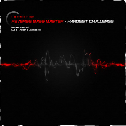 B1 Reverse Bass Master - Hardest Challenge (Life Is Hardest Challenge Mix)[SOR005]