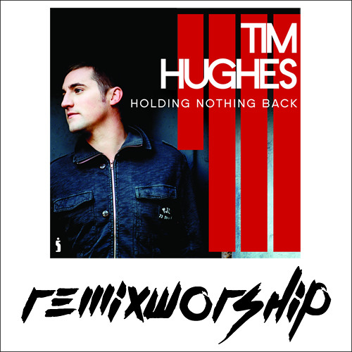 Happy Day (Remix) - Tim Hughes x Remix Worship