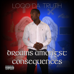 Loco Da Truth Ft Fe Chi - Somethin To Do