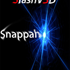 "Snappah" - SlashV3D - **Original Mix**