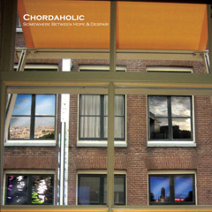 Chordaholic - "Out Of This World"