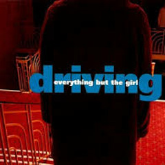 Everything But The Girl - Driving (Masters At Work Racing Mix)