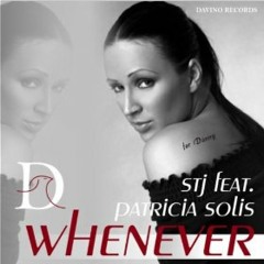 Whenever (Lazy Hammock Ivory Remix) - STJ Feat. Patricia Solis