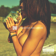 DnF (ft. Drake, Future)(Subsyn Remix)