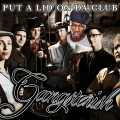 Put a Lid on Da Club