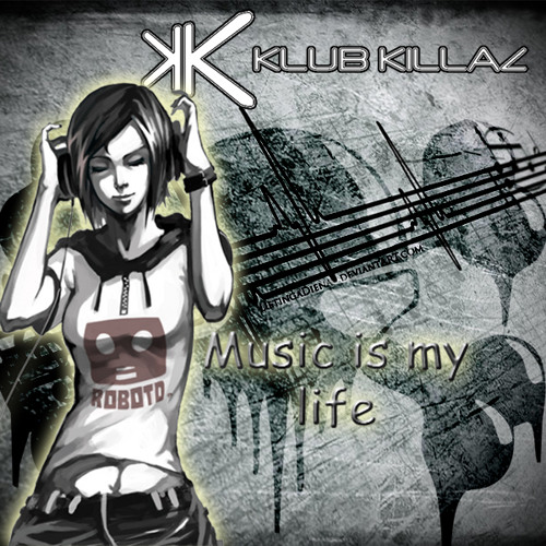 Music Is My Life