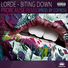 Biting Down [Probcause Remix] Prod. By COFRESI