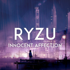 Ryzu - Innocent Affection