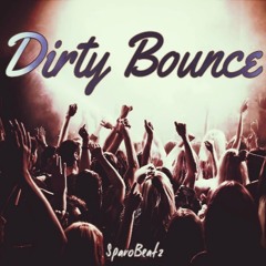 SparoBeatz - Dirty Bounce ( Original Mix )