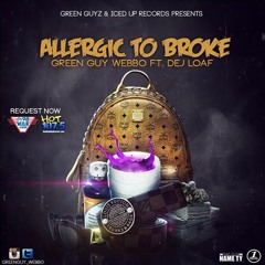 Green Guy Webbie feat Dej Loaf-Allergic