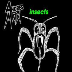 Andres Mayix - Insects (Original Mix)