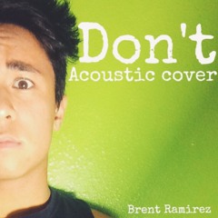 Don't (Acoustic Cover)