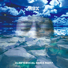 ALIEN's SOCIAL DANCE PARTY / Nero