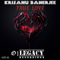Krisanu Banerjee - True Love (OUT NOW)