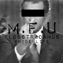 Flosstradamus - M.F.U (Instrumental)