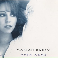 Open Arms - Mariah Carey/Journey (cover)