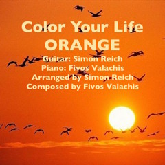 Color Your Life Orange- Fivos Valachis & Simon Reich